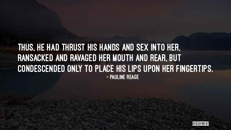 Pauline Reage Quotes 1159280 Pauline Reage Quotes 1159280