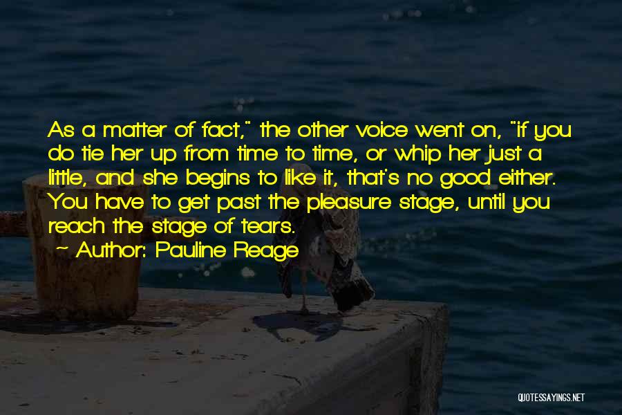 Pauline Reage Quotes 1899121