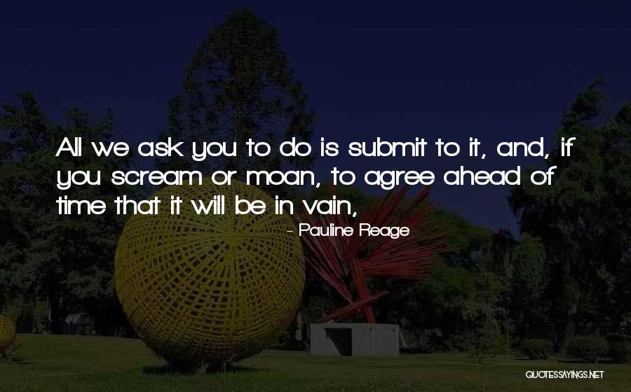 Pauline Reage Quotes 2179676 Pauline Reage Quotes 2179676