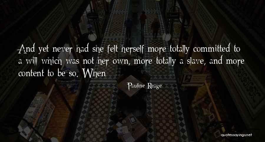 Pauline Reage Quotes 2201644 Pauline Reage Quotes 2201644