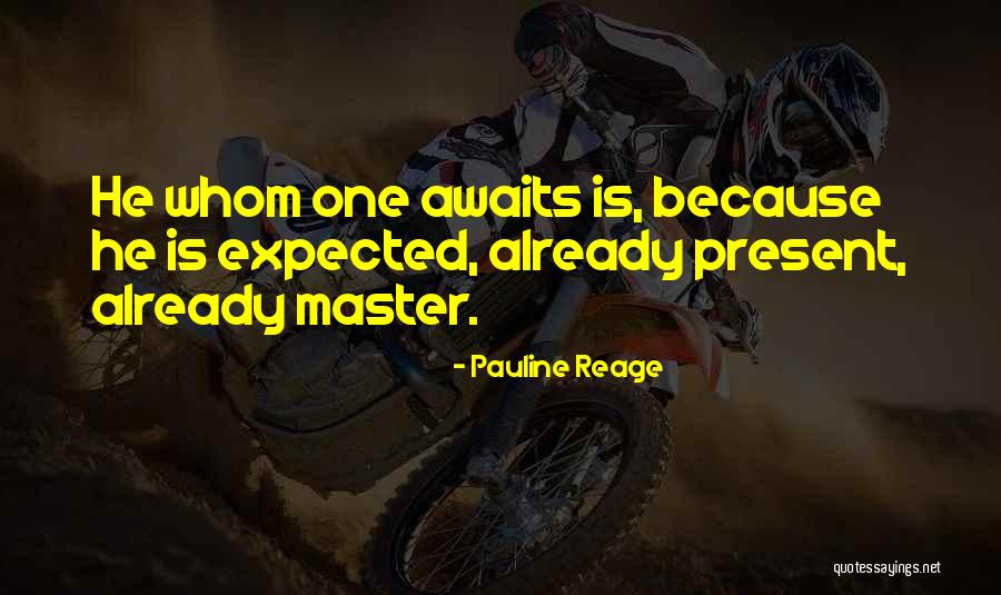 Pauline Reage Quotes 704193