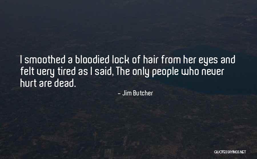 Paulines Hair Quotes By Jim Butcher Paulines Hair Quotes By Jim Butcher