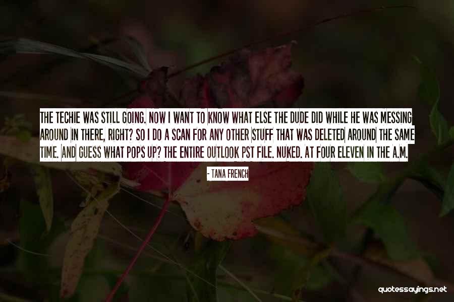 Paulishia Quotes By Tana French Paulishia Quotes By Tana French