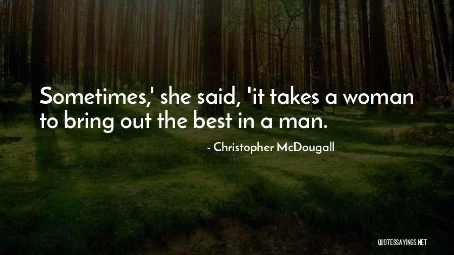 Paulius Sirvys Quotes By Christopher McDougall Paulius Sirvys Quotes By Christopher McDougall