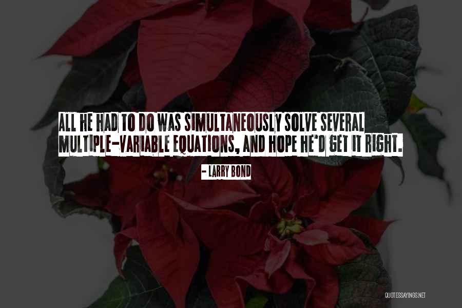 Paullet Quotes By Larry Bond