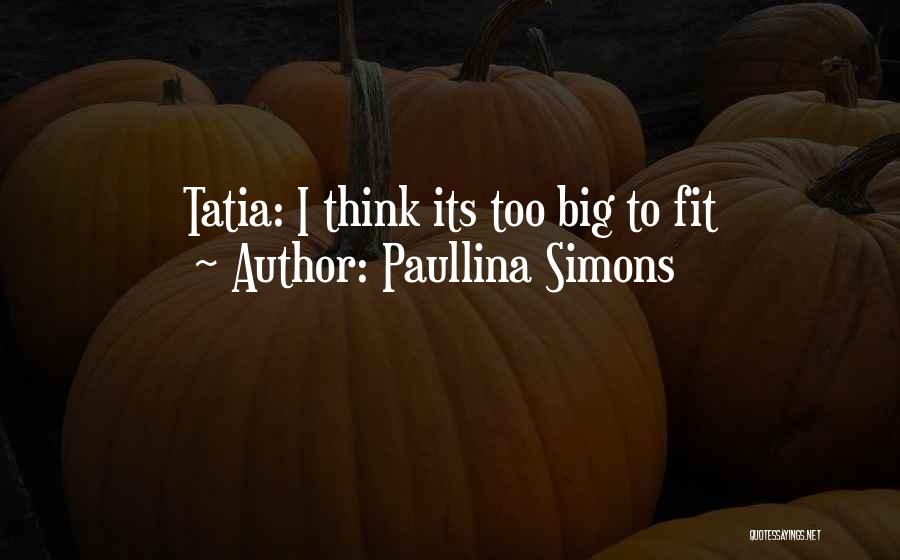 Paullina Simons Quotes 988908