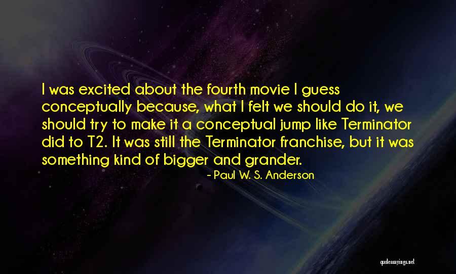 Paulmier Place Quotes By Paul W. S. Anderson Paulmier Place Quotes By Paul W. S. Anderson