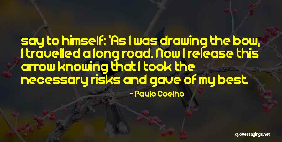 Paulo Coelho Best Quotes By Paulo Coelho