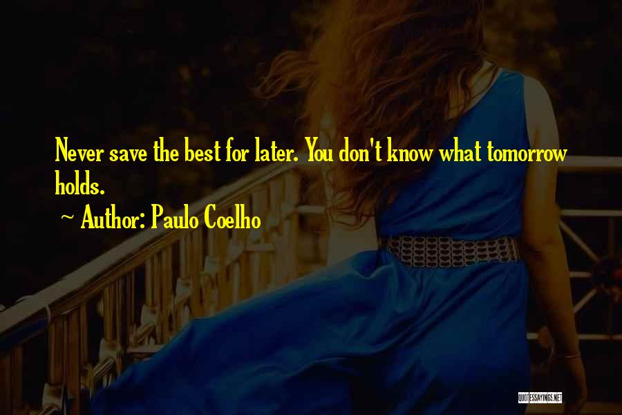 Paulo Coelho Best Quotes By Paulo Coelho