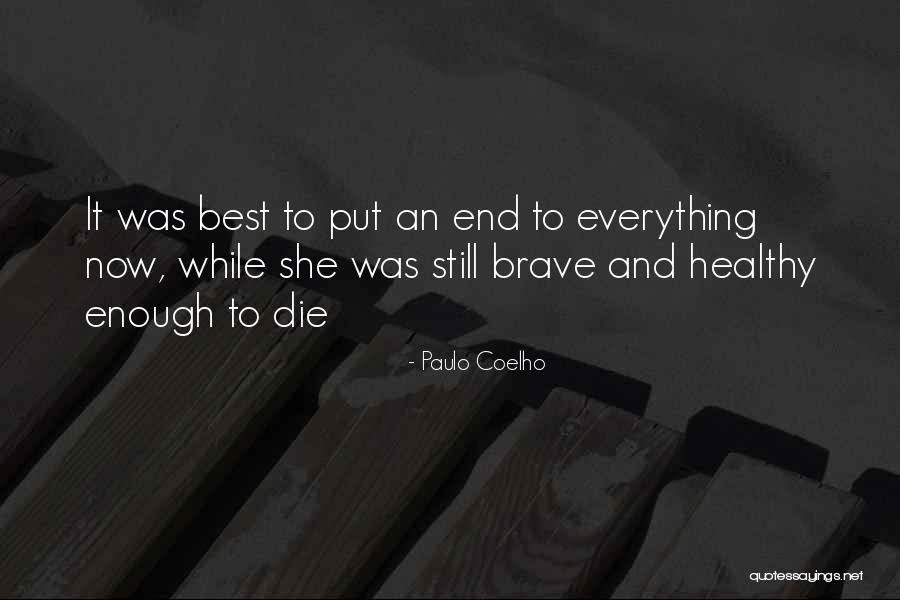 Paulo Coelho Best Quotes By Paulo Coelho