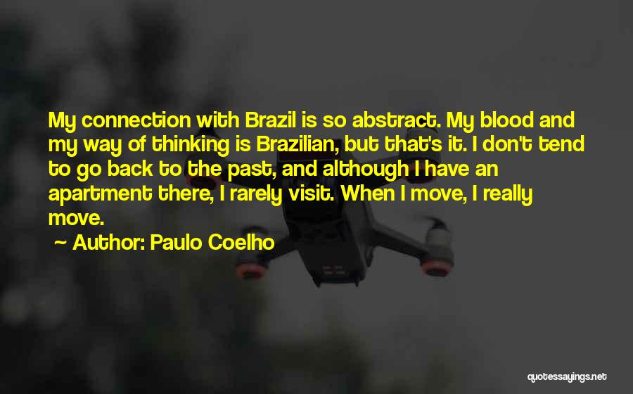 Paulo Coelho Brazilian Quotes By Paulo Coelho