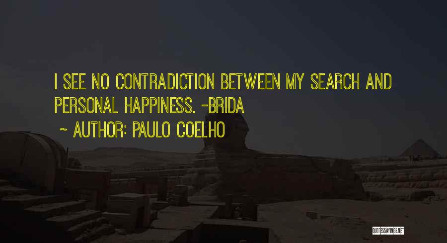 Paulo Coelho Brida Quotes By Paulo Coelho