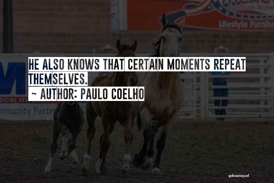 Paulo Coelho Life Quotes By Paulo Coelho