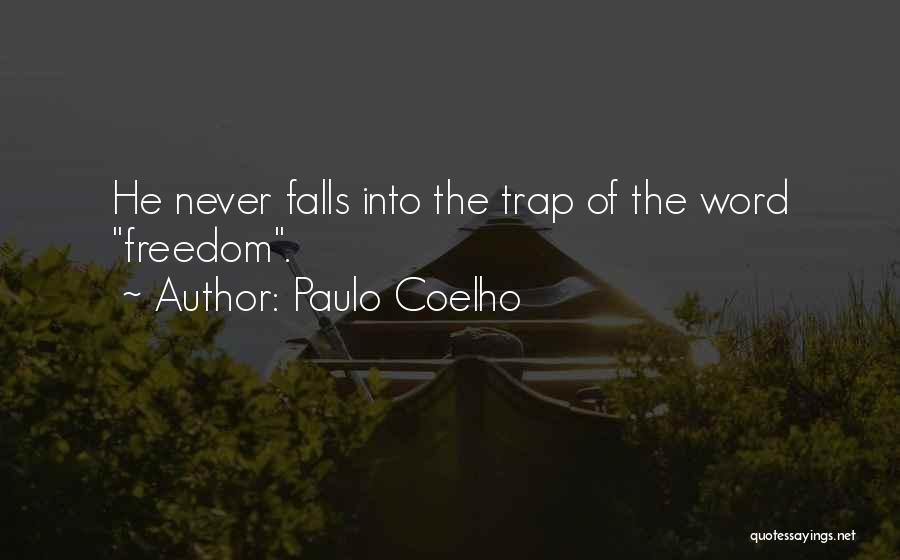 Paulo Coelho Life Quotes By Paulo Coelho