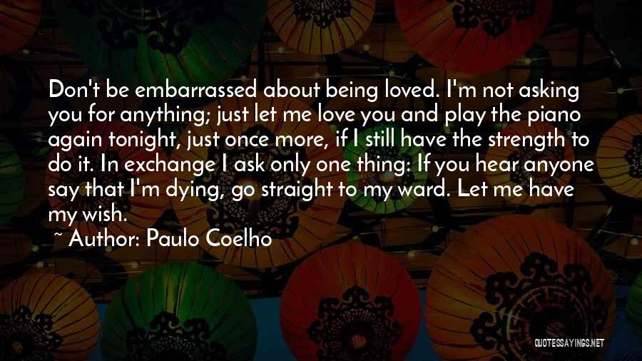 Paulo Coelho Quotes 355270