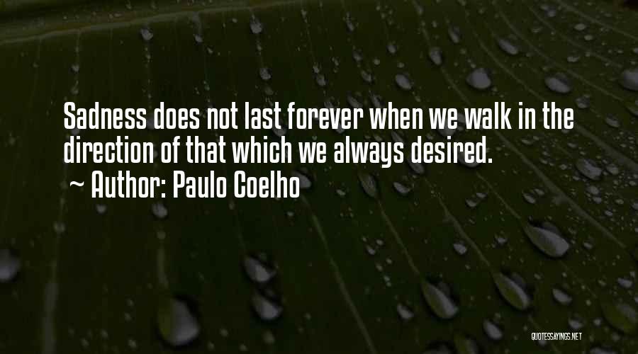 Paulo Coelho Quotes 482622