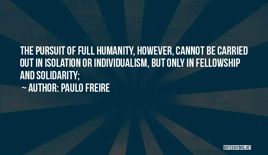 Paulo Freire Quotes 1372055