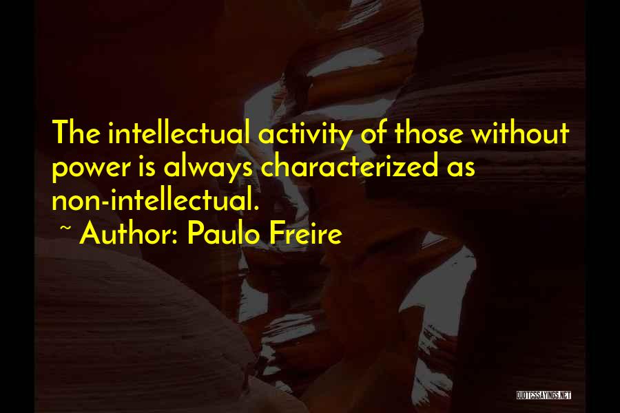 Paulo Freire Quotes 1419206