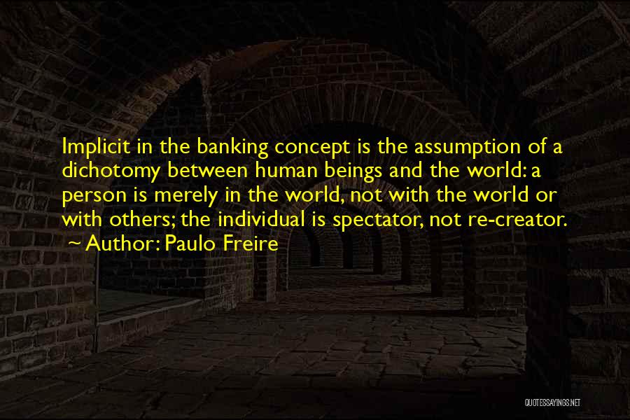 Paulo Freire Quotes 1577162