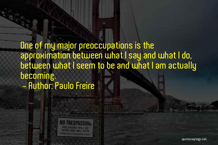 Paulo Freire Quotes 175914