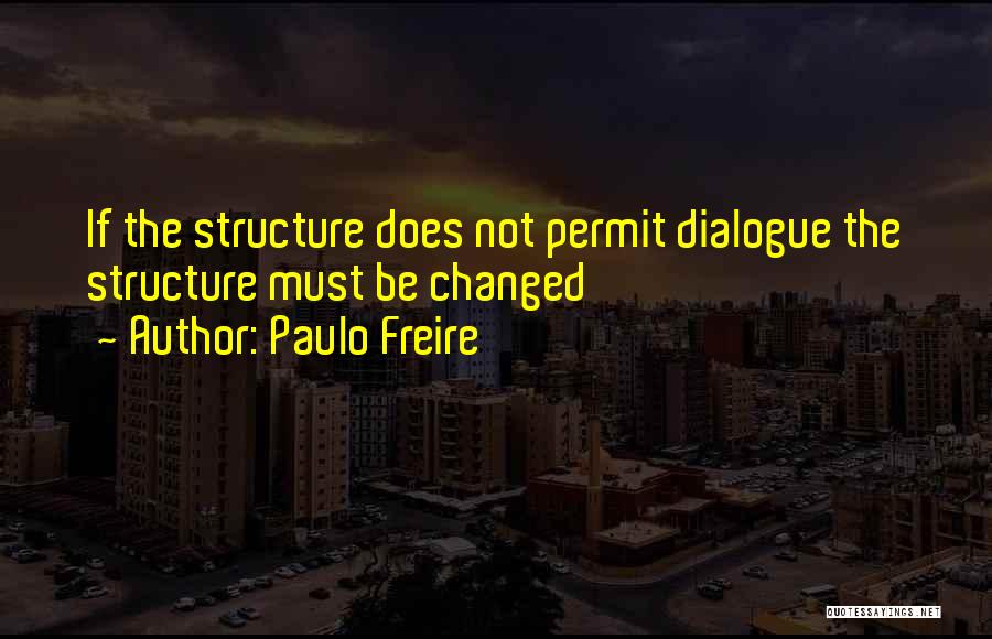 Paulo Freire Quotes 512342