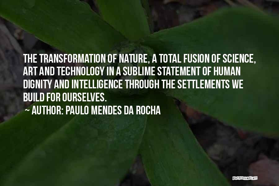 Paulo Mendes Da Rocha Quotes 576849