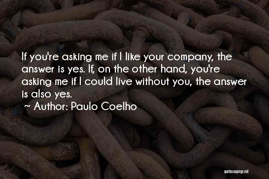 Paulo Quotes By Paulo Coelho