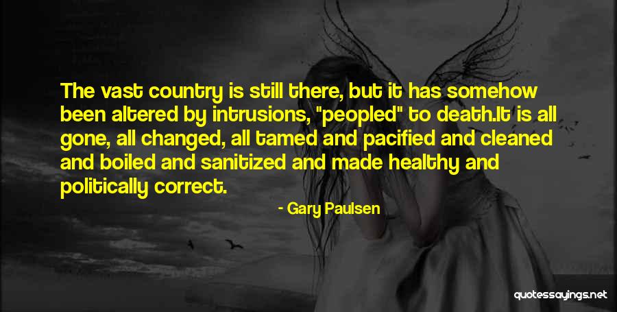 Paulsen Quotes By Gary Paulsen Paulsen Quotes By Gary Paulsen