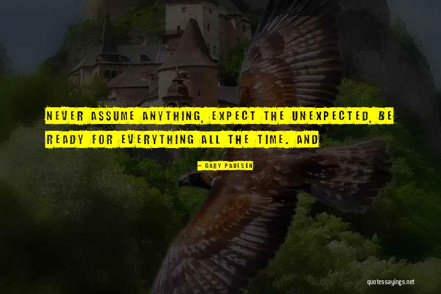 Paulsen Quotes By Gary Paulsen Paulsen Quotes By Gary Paulsen