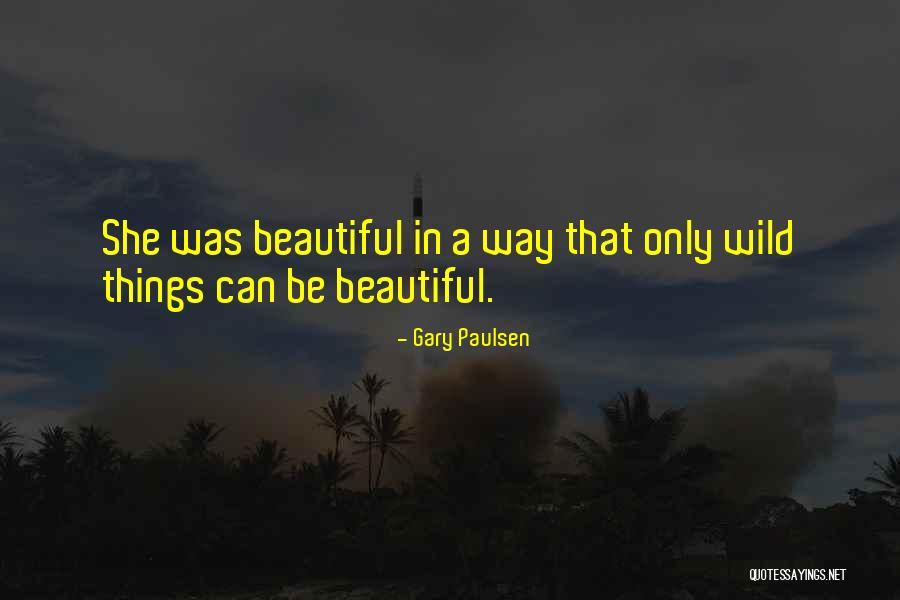 Paulsen Quotes By Gary Paulsen Paulsen Quotes By Gary Paulsen
