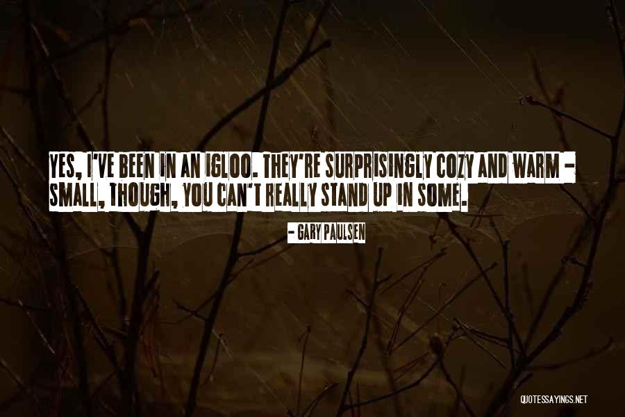 Paulsen Quotes By Gary Paulsen Paulsen Quotes By Gary Paulsen