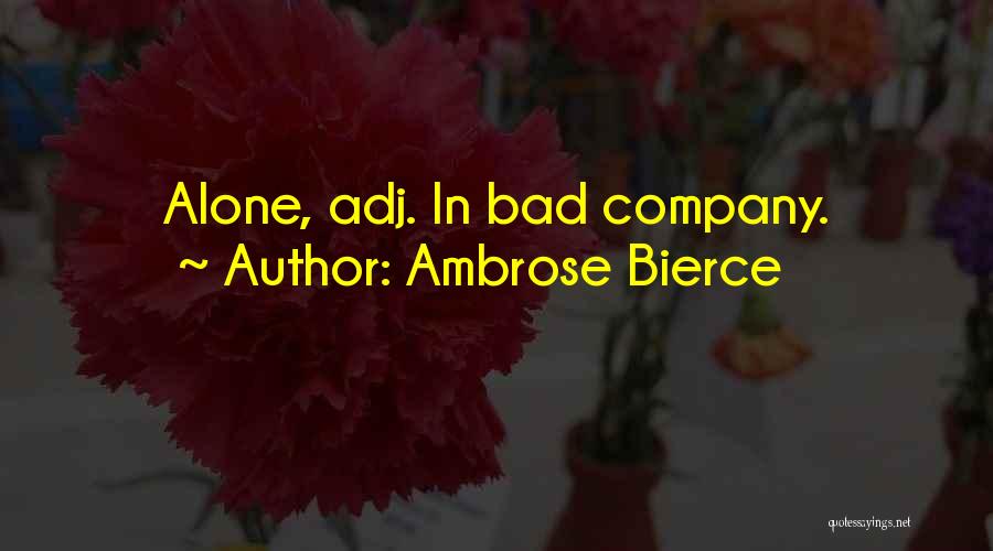 Paulsoaresjr Quotes By Ambrose Bierce