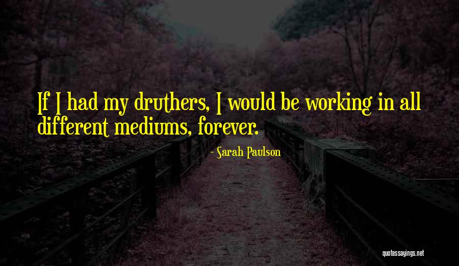 Paulson Quotes By Sarah Paulson Paulson Quotes By Sarah Paulson