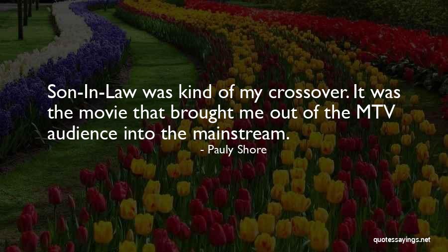 Pauly Shore Movie Quotes By Pauly Shore