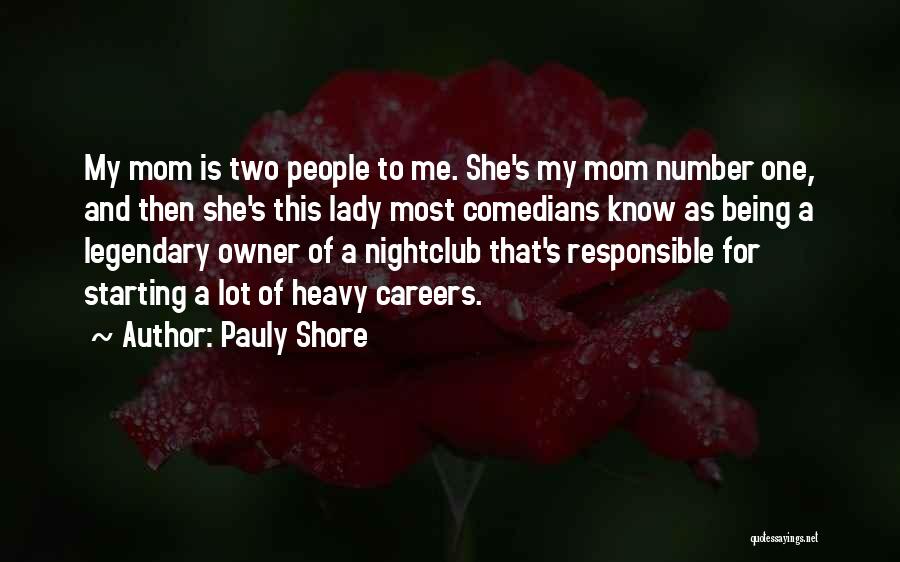 Pauly Shore Quotes 1068021