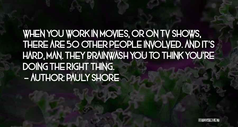 Pauly Shore Quotes 158343