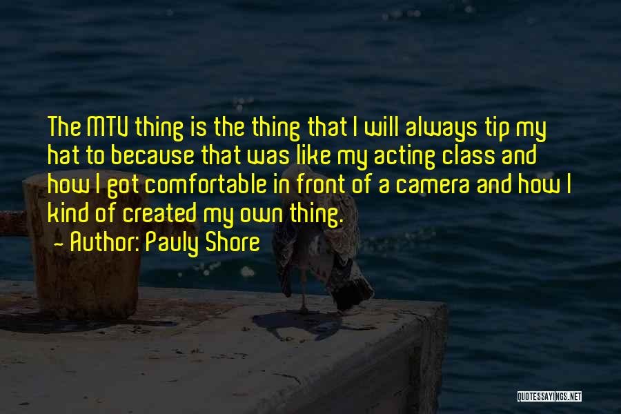 Pauly Shore Quotes 1615808