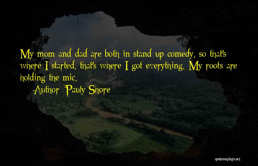 Pauly Shore Quotes 585592