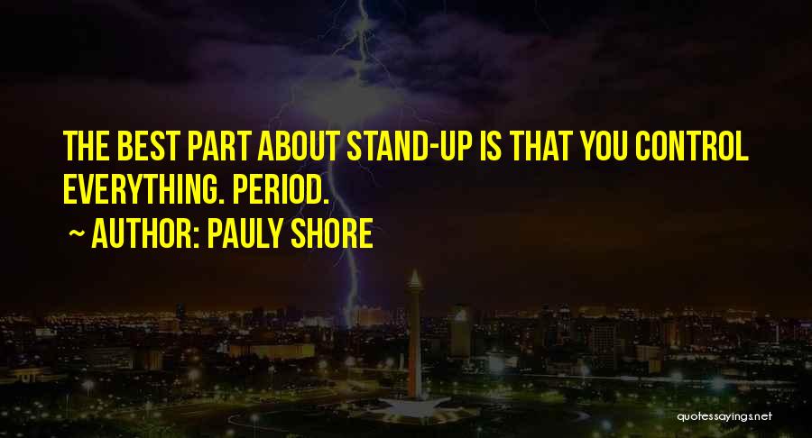 Pauly Shore Quotes 742684