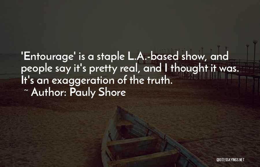 Pauly Shore Quotes 74681
