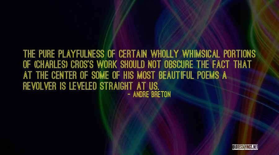 Paunita Nicholss Birthplace Quotes By Andre Breton Paunita Nicholss Birthplace Quotes By Andre Breton
