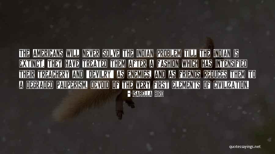 Pauperism Quotes By Isabella Bird Pauperism Quotes By Isabella Bird