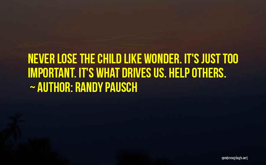 Pausch Quotes By Randy Pausch