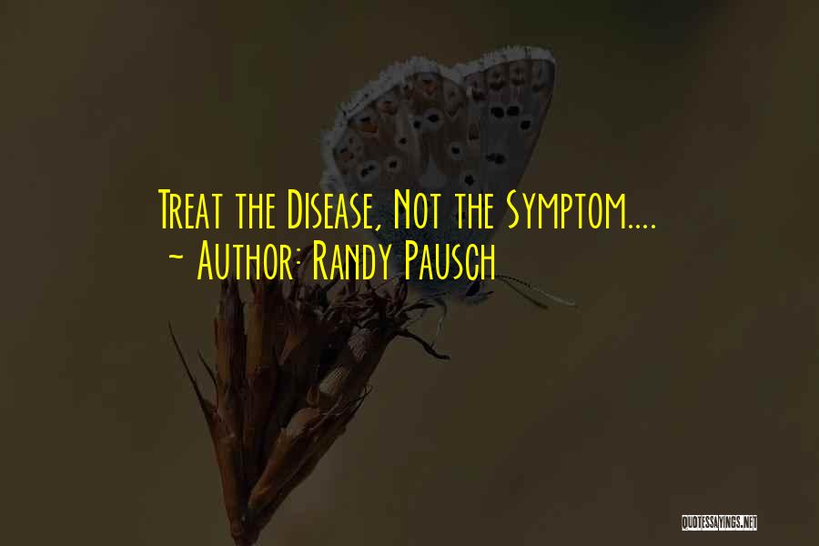 Pausch Quotes By Randy Pausch