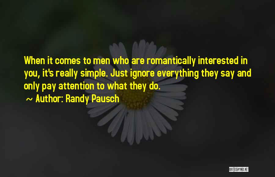 Pausch Randy Quotes By Randy Pausch