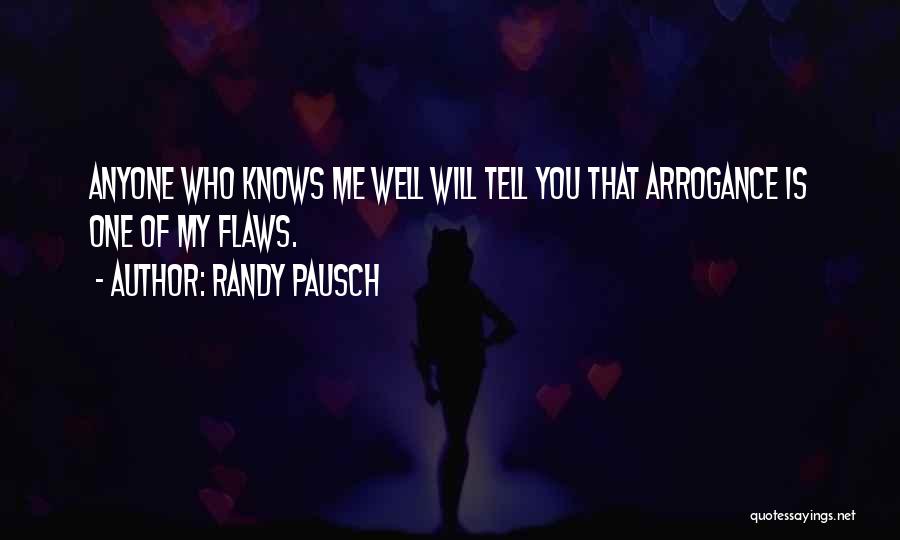 Pausch Randy Quotes By Randy Pausch