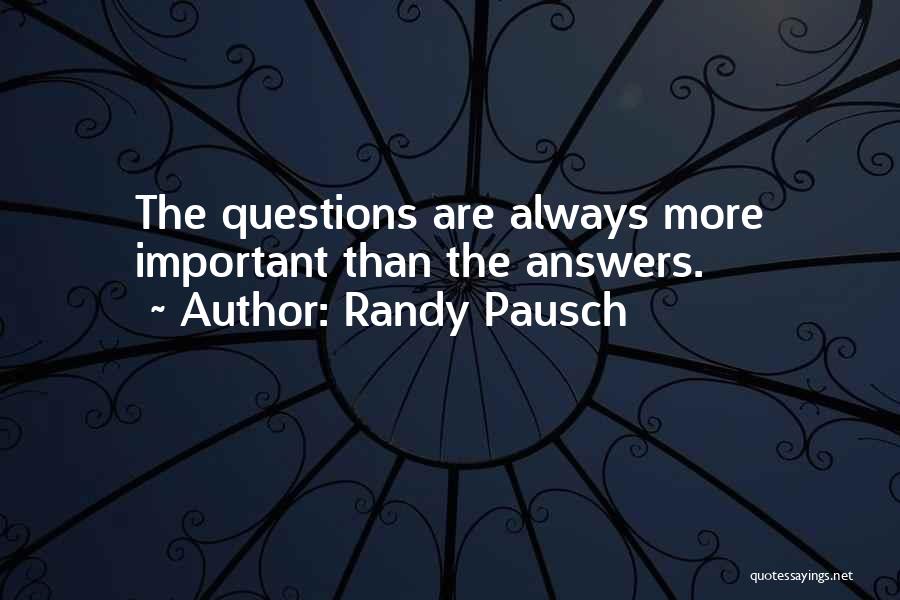 Pausch Randy Quotes By Randy Pausch