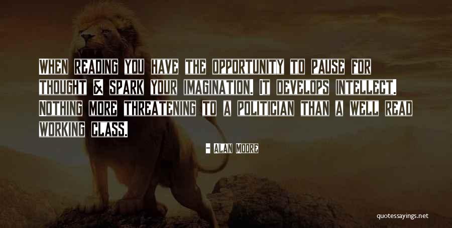 Pause For Thought Quotes By Alan Moore Pause For Thought Quotes By Alan Moore