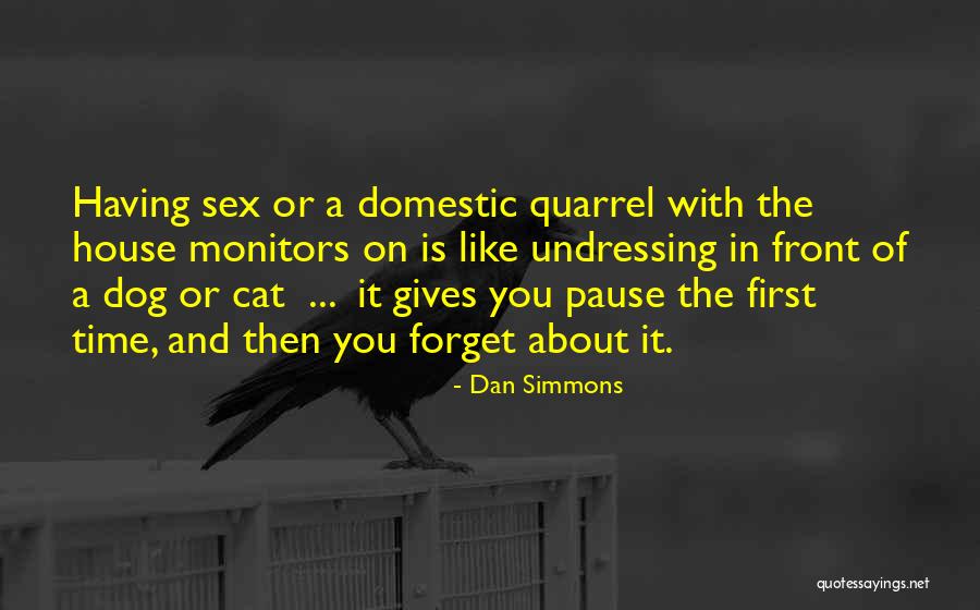 Pause Time Quotes By Dan Simmons