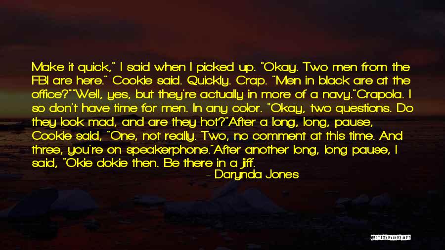 Pause Time Quotes By Darynda Jones Pause Time Quotes By Darynda Jones